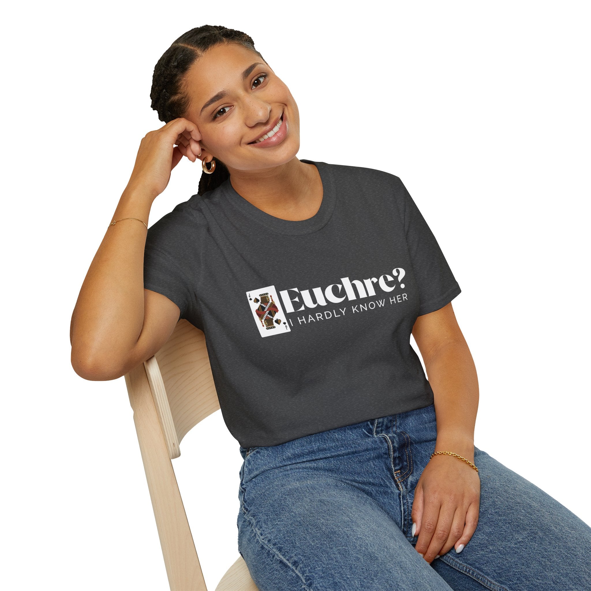 Euchre? I Hardly Know Her T-Shirt: Midwest Card Game Humor