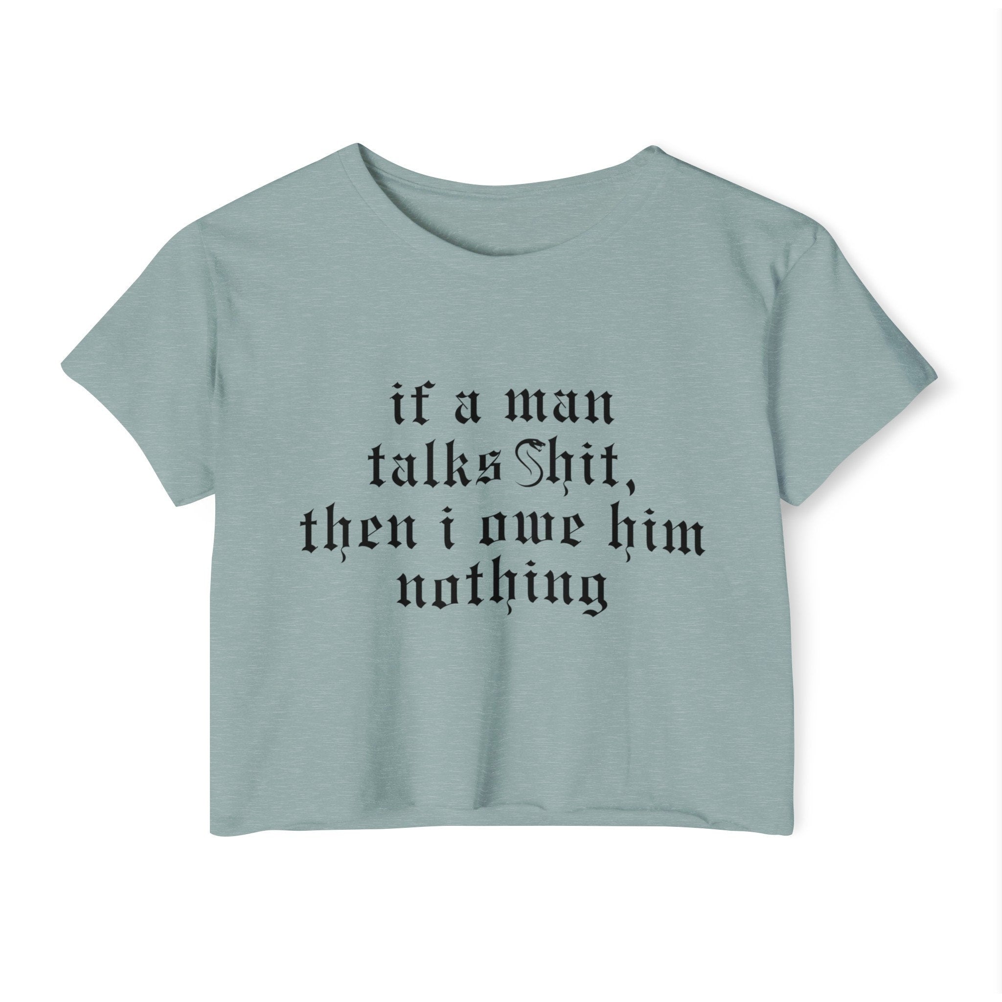 Owe Him Nothing Crop Top | Empowered Feminine Fashion