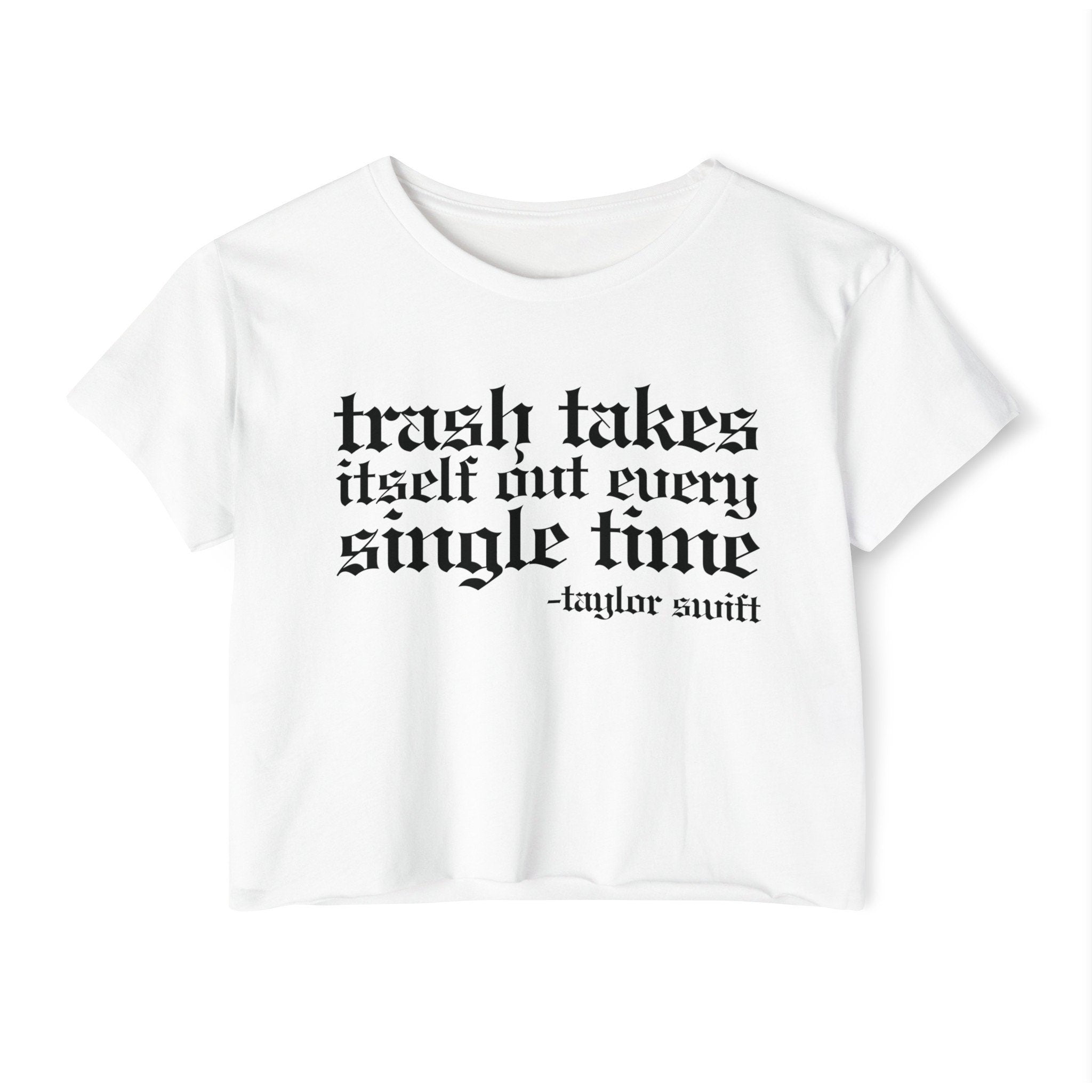 Trash Takes Itself Out Crop Top | Empowered Feminine Fashion