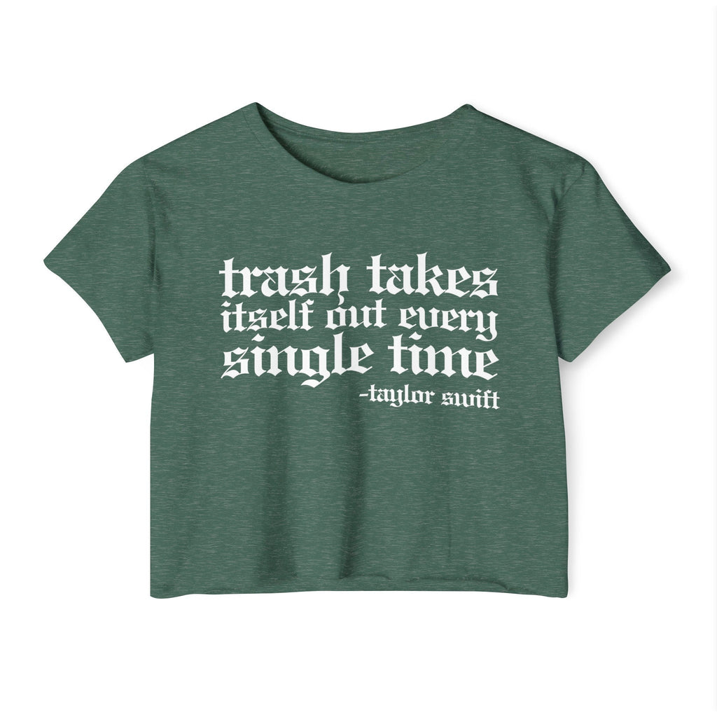 Trash Takes Itself Out Crop Top | Empowered Feminine Fashion