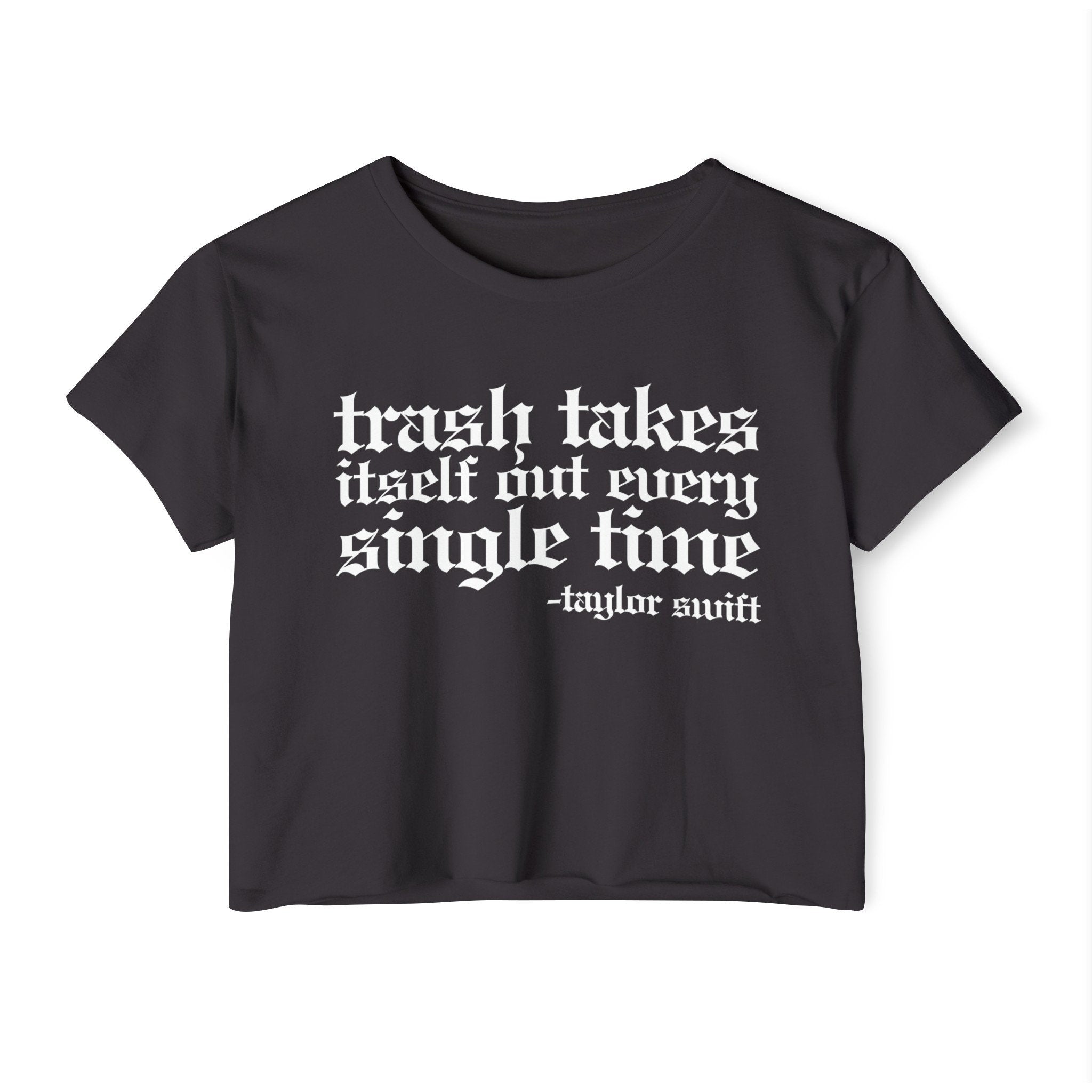 Trash Takes Itself Out Crop Top | Empowered Feminine Fashion