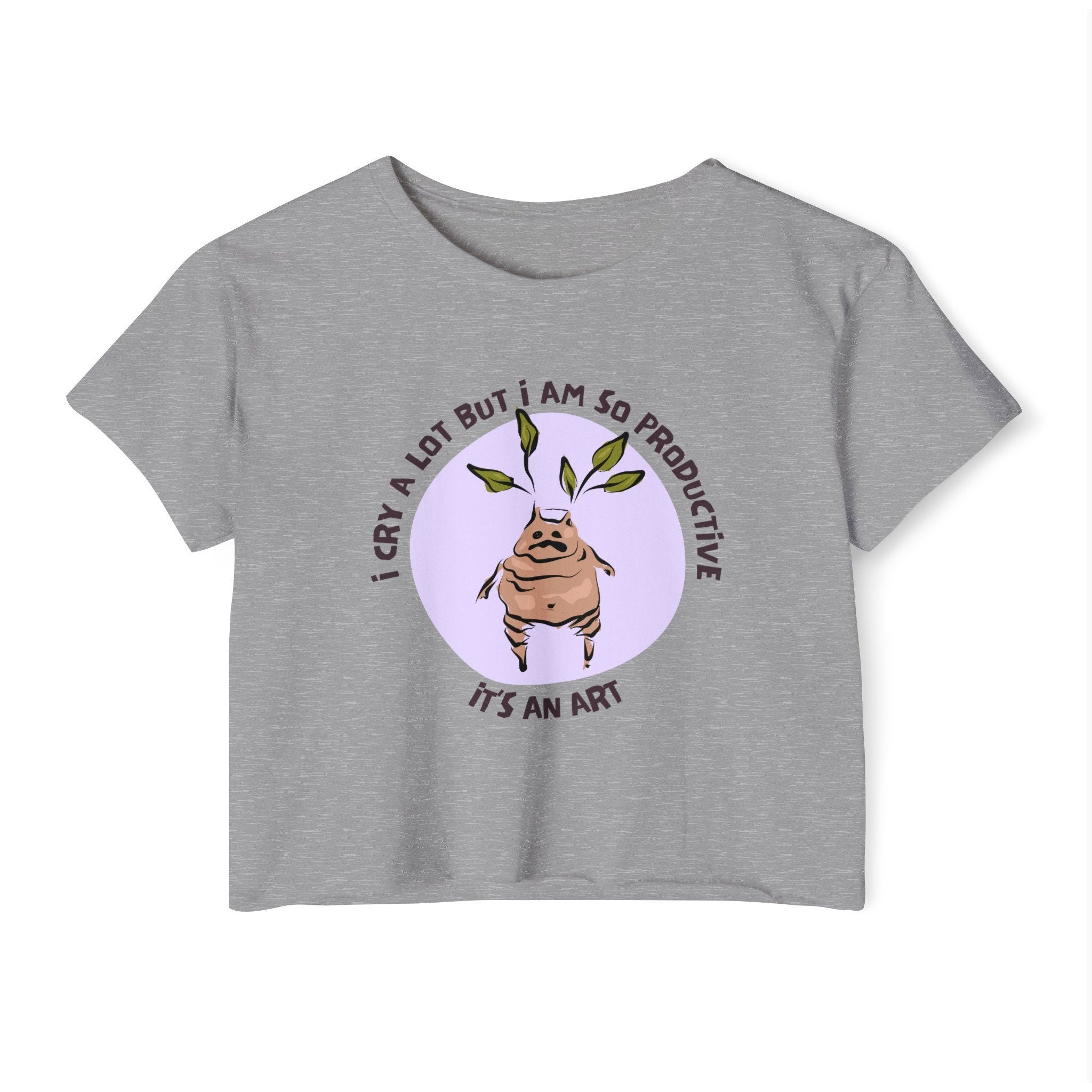 I Cry A Lot, But I Am So Productive Crop Top | Wizard-Inspired Apparel | Funny Motivational Shirt | Magical Plant-Themed Top