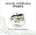 Let Us Be Menaces Dragon Sticker | Romantasy Bookish Decal (2.5-inch)